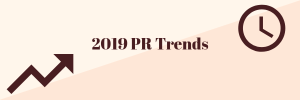 Look out for these PR Trends in 2019