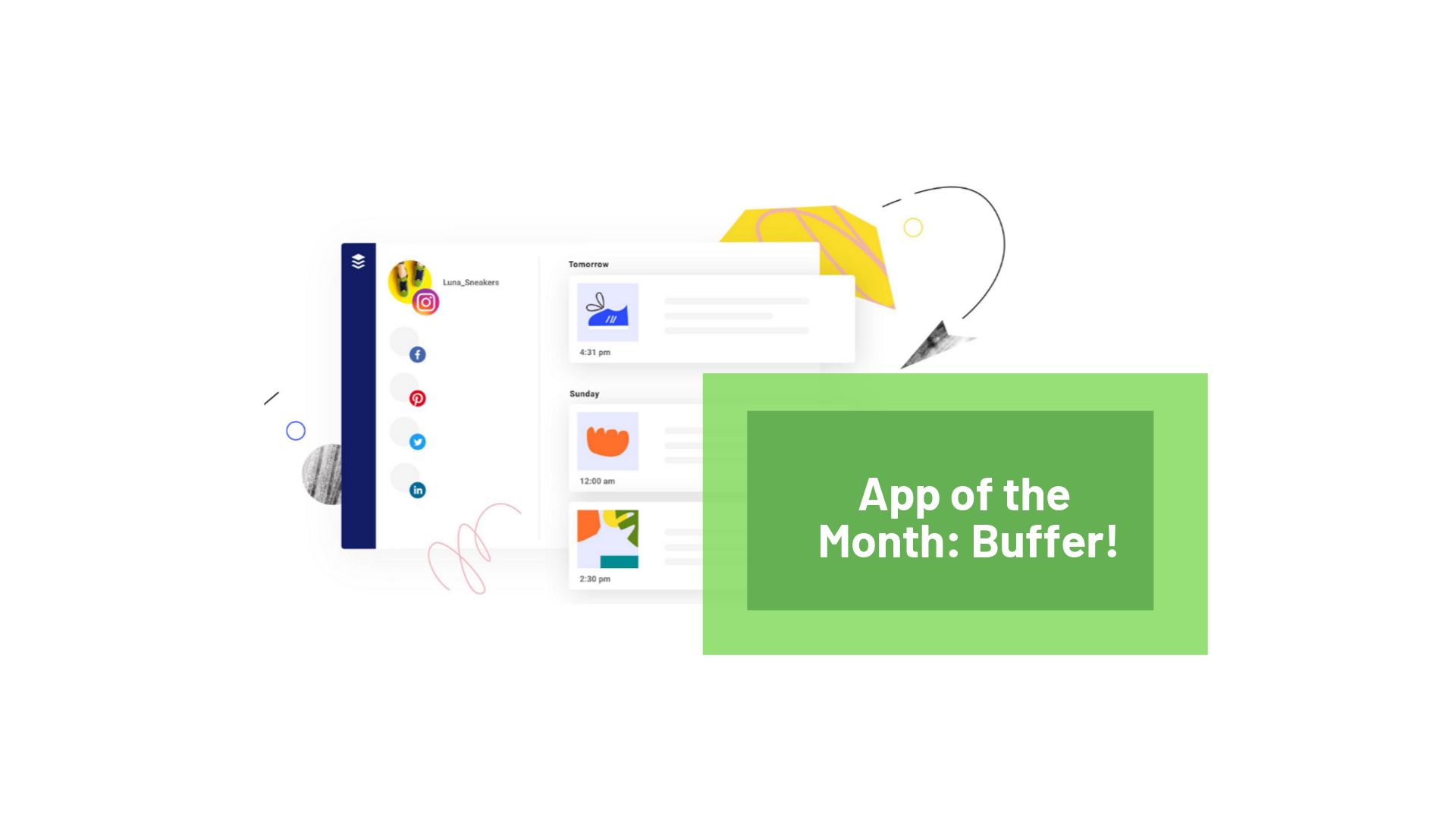 Our Favorite App of the Month: Buffer!