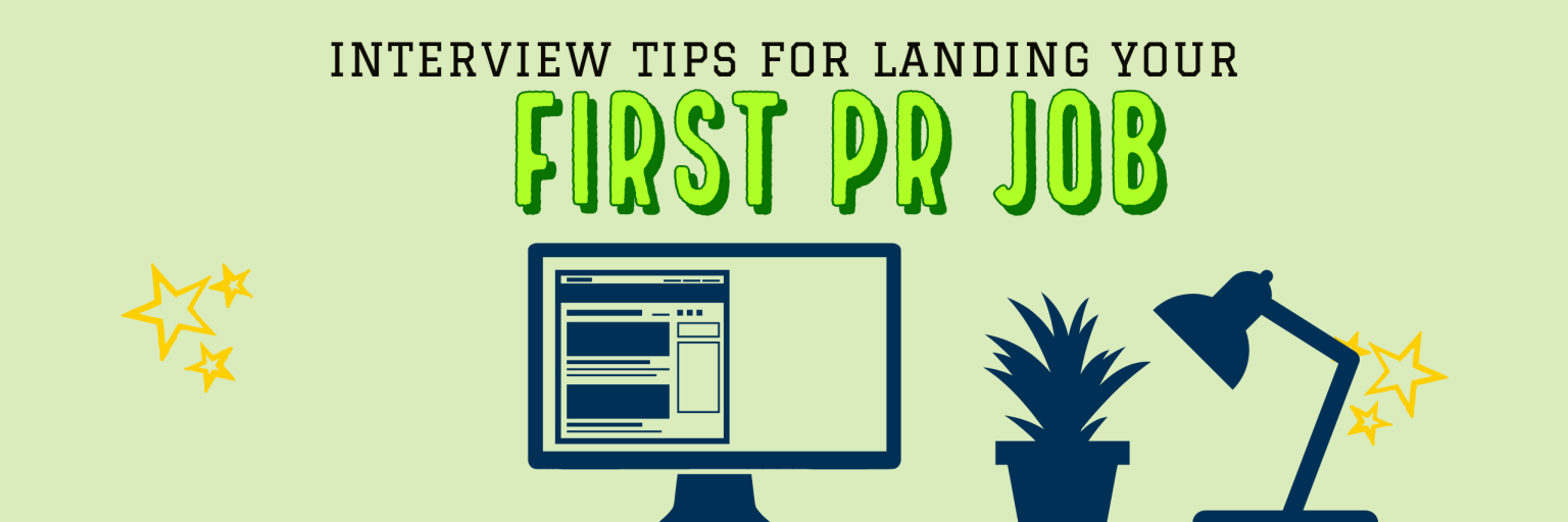 First Pr Interview Tips for Landing your First PR Job | BIG FISH PR | Public ...